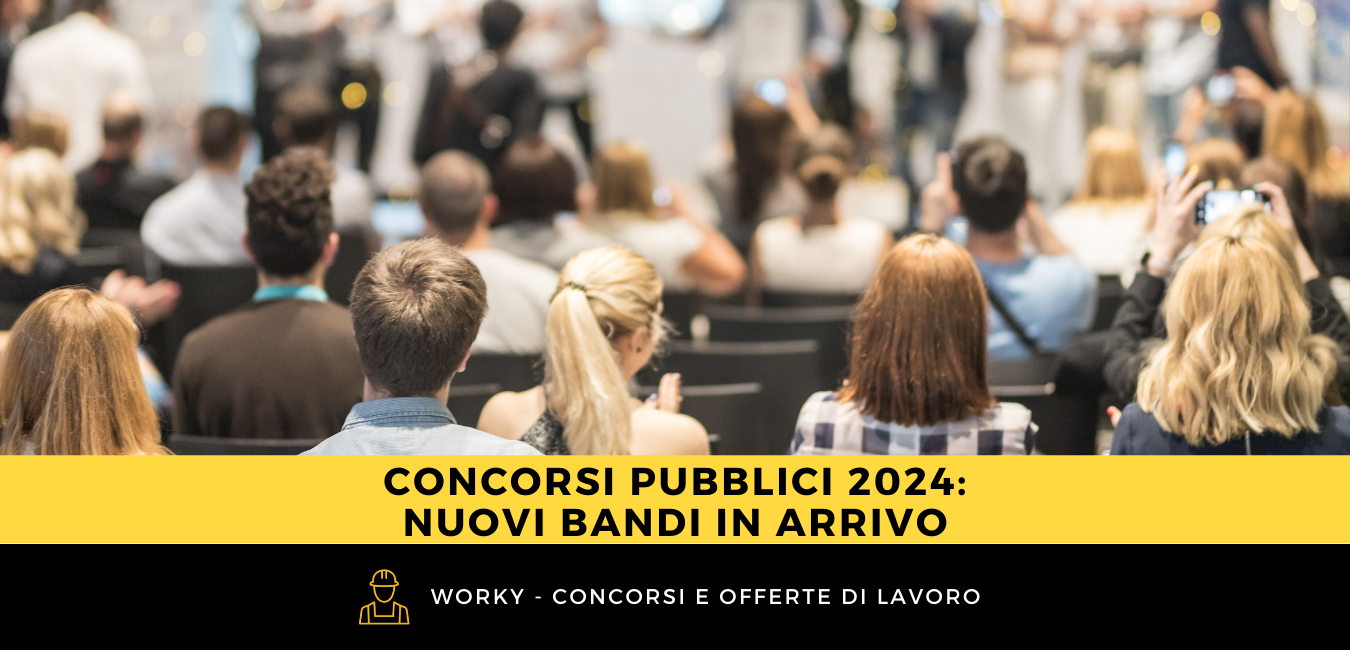 Concorsi pubblici 2024 i nuovi bandi