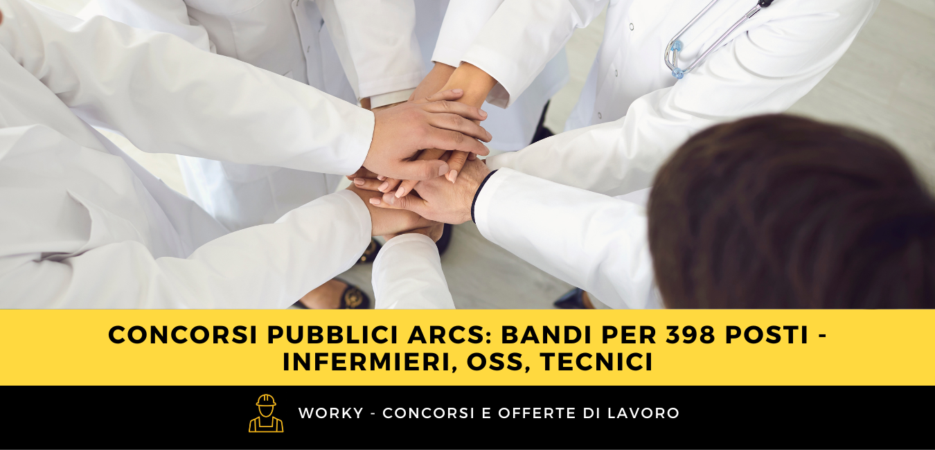 Concorsi Pubblici ARCS: Bandi Per 398 Posti