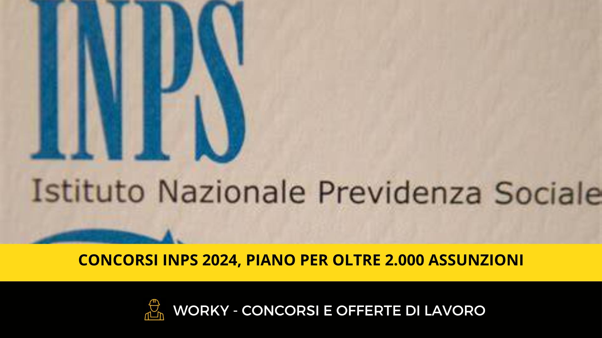 Concorsi Inps 2024, Piano Per Oltre 2.000 Assunzioni